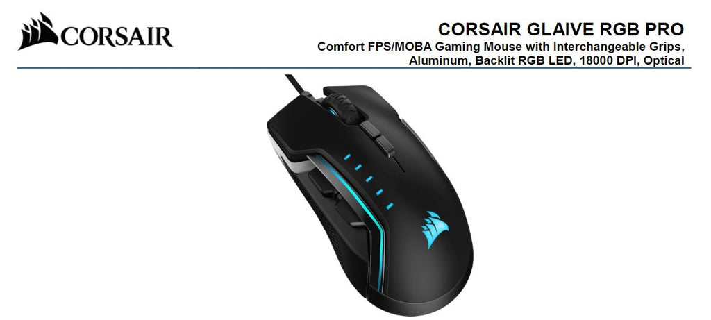 Corsair Gaming GLAIVE PRO RGB Gaming Mouse - Black, Backlit RGB LED, 18000 DPI, Optical, CUE Software, Changeable Thumb Grips. (LS) CORSAIR